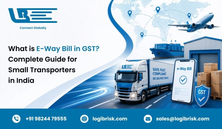 What is E-Way Bill in GST? Complete Guide for Small Transporters in India